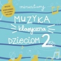miniatury-muzyka-klasyczna-dzieciom-cz-2.jpg