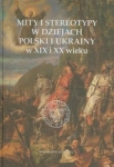 mity-i-stereotypy-w-dziejach-polski-i-ukrainy-w-xix-i-xx-wieku.jpg