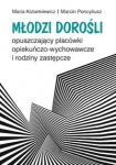 mlodzi-dorosli-opuszczajacy-placowki-opiekunczo-wychowawcze-i-rodziny-zastepcze.jpg