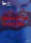 modlitwa-o-milosc-br-astrum-9788372776594.jpg