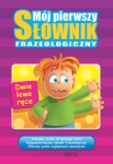 moj-pierwszy-slownik-frazeologiczny-1.jpg