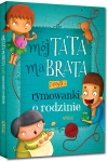 moj-tata-ma-brata-czyli-rymowanki-o-rodzinie.jpg