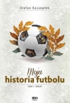 moja-historia-futbolu-tom-1-swiat-1.jpg