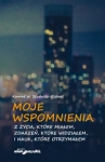moje-wspomnienia-z-zycia-ktore-mialem-zdarzen-ktore-widzialem-i-nauk-ktore-otrzymalem.jpg