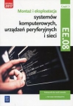 montaz-i-eksploatacja-systemow-komputerowych-urzadzen-peryferyjnych-i-sieci-kwalifikacja-ee-08-podrecznik-czesc-3.jpg