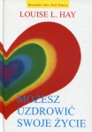 mozesz-uzdrowic-swoje-zycie-3.jpg