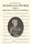 muzyka-na-dworze-ksiecia-hieronima-floriana-radziwilla-1.jpg