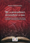 my-o-przeszlosci-przeszlosc-o-nas.jpg