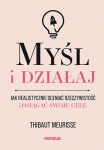 mysl-i-dzialaj-jak-realistycznie-oceniac-rzeczywistosc-i-osiagac-swoje-cele.jpg