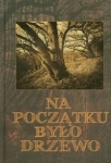 na-poczatku-bylo-drzewo.jpg