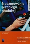 nadzorowanie-przebiegu-produkcji-podrecznik-do-nauki-zawodu-technik-mechanik-m-44-2.jpg