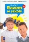 nasze-razem-w-szkole-1-podrecznik-z-cwiczeniami-czesc-1.jpg
