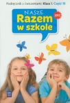nasze-razem-w-szkole-1-podrecznik-z-cwiczeniami-czesc-10.jpg