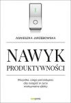 nawyk-produktywnosci-wszystko-czego-potrzebujesz-aby-osiagac-w-zyciu-maksymalne-efekty.jpg