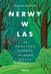 nerwy-w-las-jak-odnalezc-spokoj-i-radosc-zycia.jpg