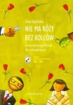 nie-ma-rozy-bez-kolcow-poziom-srednio-zaawansowany-b1-b2.jpg