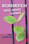 niesakramentalna-milosc-wiernosc-i-uczciwosc.jpg