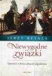 niewygodne-zwiazki-opowiesc-o-koncu-dyna-bellona9788311150058.jpg