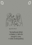 normalizacja-fleksji-werbalnej-w-zakresie-kategorii-czasu-w-dobie-sredniopolskiej.jpg