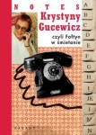notes-krystyny-gucewicz-czyli-foltyn-w-smietanie.jpg