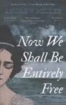 now-we-shall-be-entirely-free.jpg