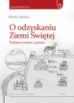 o-odzyskaniu-ziemi-swietej-traktat-o-krucjacie-i-pokoju.jpg