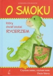 o-smoku-ktory-chcial-zostac-rycerzem.jpg