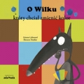 o-wilku-ktory-chcial-zmienic-kolor.jpg