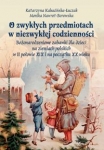 o-zwyklych-przedmiotach-w-niezwyklej-codziennosci.jpg