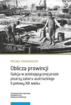 oblicza-prowincji-galicja-w-polskojezycznej-prozie-pisarzy-zaboru-austriackiego-ii-polowy-xix-wieku.jpg