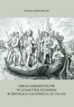 obraz-barbarzyncow-w-cesarstwie-rzymskim-w-zrodlach-lacinskich-lat-376-476.jpg