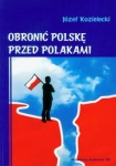obronic-polske-przed-polakami.jpg