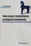 ocena-prawna-i-kryminalistyczna-przestepczosci-komputerowej.jpg