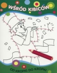 od-kropki-do-kropki-wsrod-kibicow.jpg