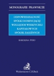 odpowiedzialnosc-spolki-dominujacej-wzgledem-wierzycieli-kapitalowych-spolek-zaleznych.jpg