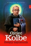 ojciec-kolbe-swiety-meczennik.jpg