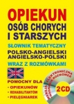 opiekun-osob-chorych-i-starszych-slownik-tematyczny-polsko-angielski-angielsko-polski-wraz-z-rozmowkami-1.jpg