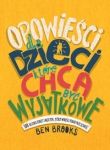 opowiesci-dla-dzieci-ktore-chca-byc-wyjatkowe.jpg
