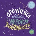 opowiesci-na-dobranoc-dla-mlodych-buntowniczek-2019-kalendarz-scienny.jpg