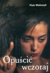 opuscic-wczoraj.jpg