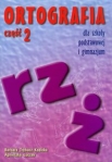 ortografia-dla-szkoly-podstawowej-i-gimnazjum-pisownia-wyrazow-z-rz-i-z.jpg