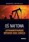 os-naftowa-latynoamerykanskie-imperium-hugo-chaveza.jpg
