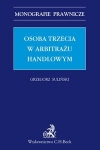 osoba-trzecia-w-arbitrazu-handlowym-monografie-praw.jpg