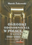 osrodki-odosobnienia-w-polsce-w-latach-1981-1982.jpg
