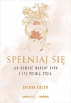 oswajajac-opor-zrealizuj-marzenia-i-zyj-tak-jak-chcesz.jpg