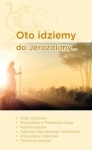 oto-idziemy-do-jerozolimy.jpg