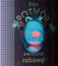 pan-potwor-uwielbia-zabawe.jpg