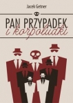 pan-przypadek-i-korpoludki.jpg