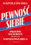 pewnosc-siebie-przepis-na-sukces-wedlug-napoleona-hilla.jpg
