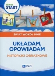 pewny-start-swiat-wokol-mnie-ukladam-opowiadam-historyjki-obrazkowe.jpg